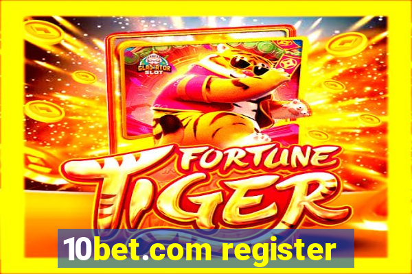 10bet.com register